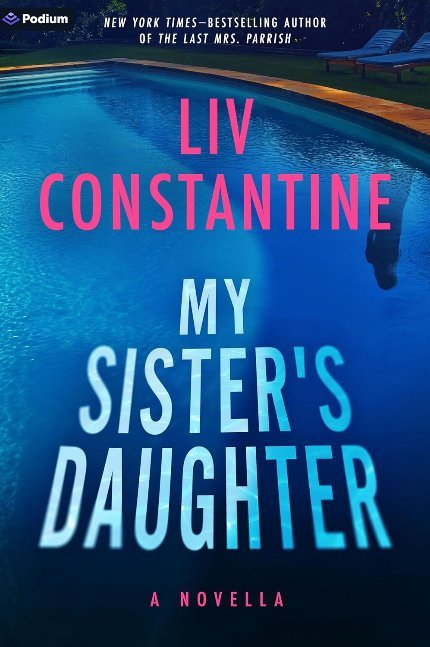 My Sister's Daughter: A Novella