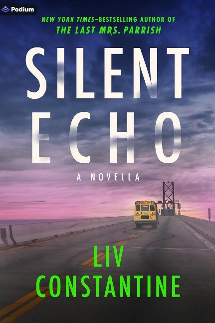 Silent Echo: A Novella