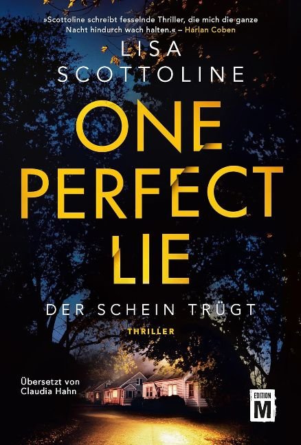 One Perfect Lie: Der Schein trügt (German Edition)