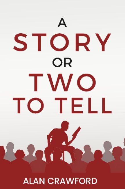 A Story or Two to Tell